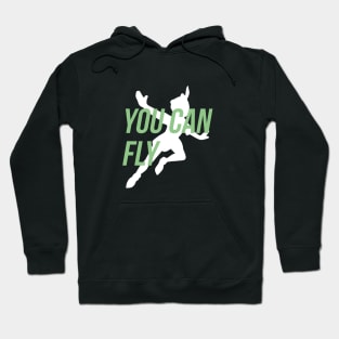 You can fly! Hoodie